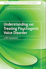 Understanding and Treating Psychogenic Voice Disorder – A CBT Framework