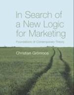 In Search of a New Logic for Marketing – Foundation of Contemporary Theory