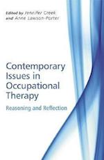 Contemporary Issues in Occupational Therapy – Reasoning and Reflection
