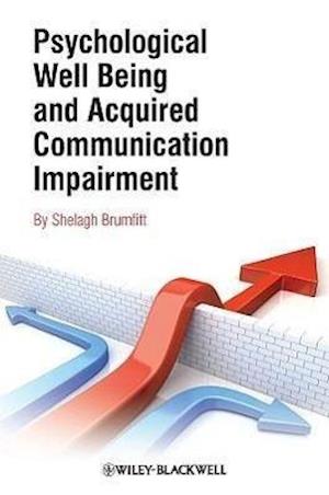 Psychological Well–being and Accquired Communication Impairment