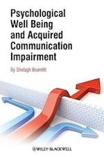 Psychological Well–being and Accquired Communication Impairment