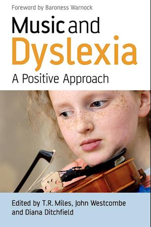 Music and Dyslexia – A Positive Approach