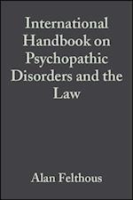 International Handbook on Psychopathic Disorders and the Law, Volume II