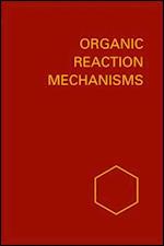 Organic Reaction Mechanisms 1994