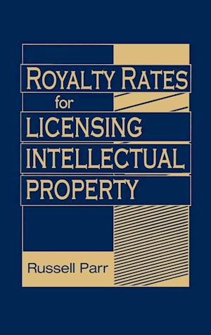 Royalty Rates for Licensing Intellectual Property