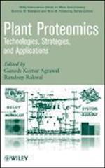 Plant Proteomics – Technologies, Strategies, and Applications