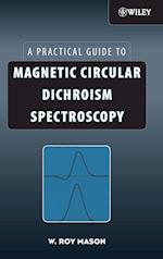 A Practical Guide to Magnetic Circular Dichroism Spectroscopy