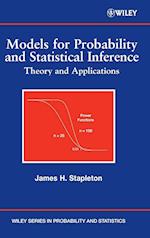 Models for Probability and Statistical Inference –  Theory and Applications