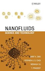 Nanofluids – Science and Technology