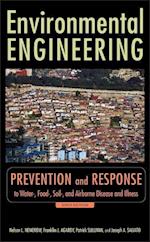 Environmental Engineering,6e – Prevention and Response to Water–, Food–, Soil– and Air Bourne, Disease and Illness V2