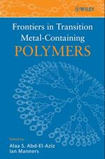 Frontiers in Transition Metal-Containing Polymers