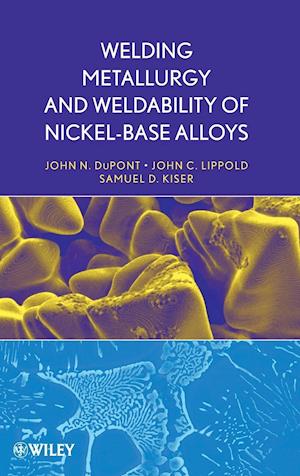 Welding Metallurgy and Weldability of Nickel–Base Alloys