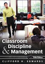 Classroom Discipline and Management 5e