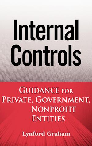 Internal Controls – Guidance for Private, Government and Nonprofit Entities