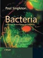 Bacteria in Biology, Biotechnology and Medicine 6e