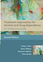 Treatment Approaches for Alcohol and Drug Dependence – An Introductory Guide 2e