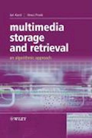 Multimedia Storage and Retrieval