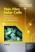 Thin Film Solar Cells – Fabrication, Characterization and Applications