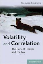 Volatility and Correlation – The Perfect Hedger and the Fox 2e