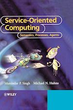 Service–Oriented Computing – Semantics, Processes,  Agents