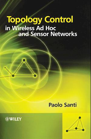 Topology Control in Wireless Ad Hoc and Sensor Networks