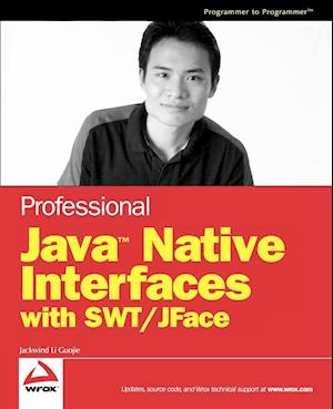 Professional Java Native Interfaces with SWT / JFace