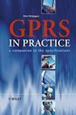 GPRS in Practice – A Companion to the Specifications