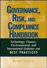 Governance, Risk, and Compliance Handbook Technology, Finance, Environmental, and International Guidance and Best Practices