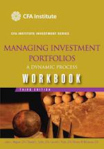 Managing Investment Portfolios 3e Workbook – A Dynamic Process
