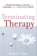 Terminating Therapy – A Professional Guide to Ending on a Positive Note
