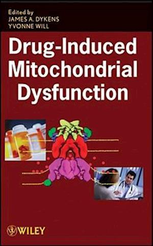 Drug–Induced Mitochondrial Dysfunction