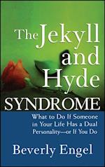 Jekyll and Hyde Syndrome