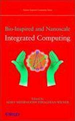 Bio–Inspired and Nanoscale Integrated Computing