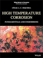 High Temperature Corrosion – Fundamentals and Engineering