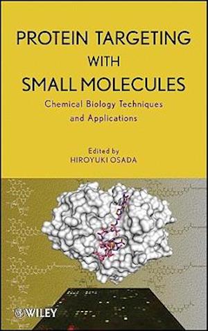 Protein Targeting with Small Molecules