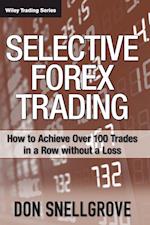 Selective Forex Trading – How to Achieve Over 100 Trades in a Row Without a Loss