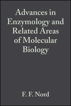 Advances in Enzymology and Related Areas of Molecular Biology