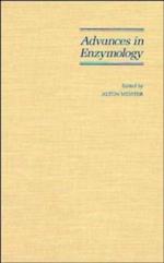 Advances in Enzymology and Related Areas of Molecular Biology, Volume 69