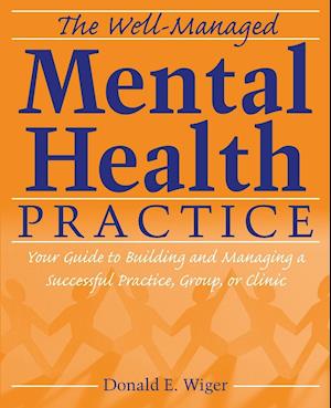 The Well-Managed Mental Health Practice