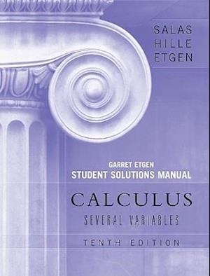 Calculus: Several Variables, 10e (Chapters 13 - 19) Student Solutions Manual