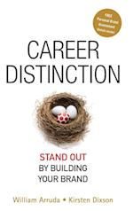 Career Distinction – Stand Out by Building Your Brand