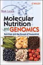 Molecular Nutrition and Genomics