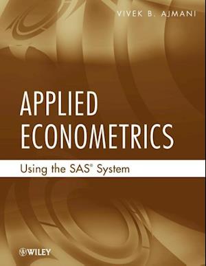 Applied Econometrics Using the SAS System