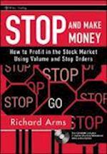 Stop and Make Money – How To Profit in the Stock Market Using Volume and Stop Orders +CD