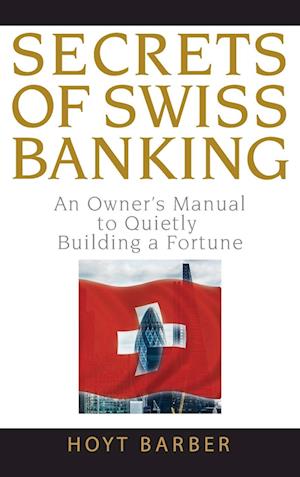 Secrets of Swiss Banking