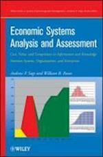 Economic Systems Analysis and Assessment – Cost Value and Competition in Information and Knowledge  Intensive Systems, Organizations, and Enterprises