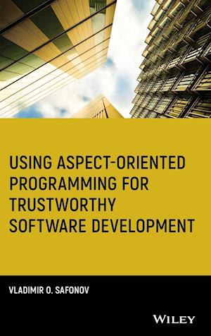 Using Aspect-Oriented Programming for Trustworthy Software Development