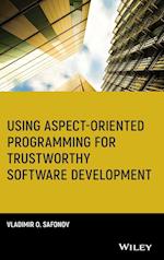 Using Aspect-Oriented Programming for Trustworthy Software Development