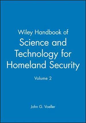 Wiley Handbook of Science and Technology for homeland Security V 2