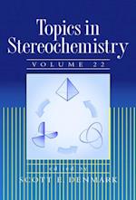 Topics in Stereochemistry, Volume 22